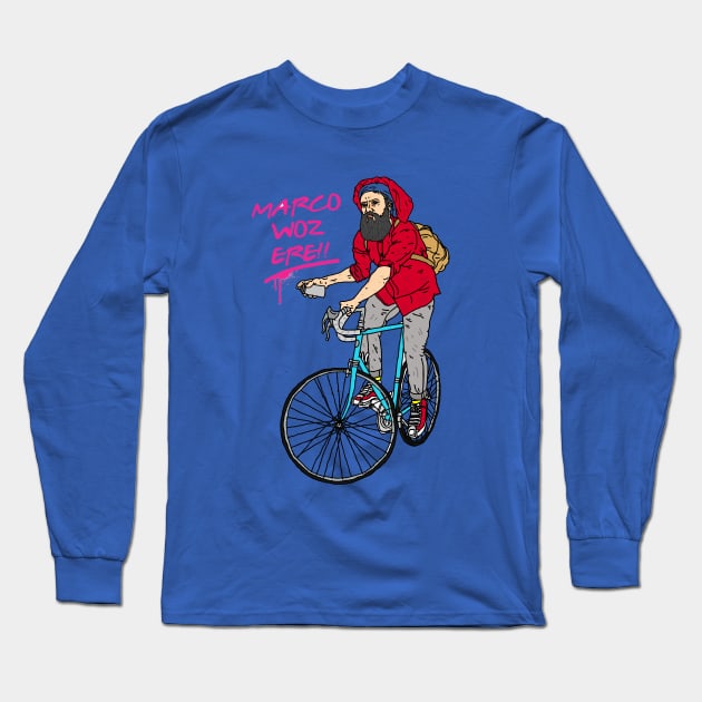 Marco Woz Ere! Long Sleeve T-Shirt by nickcocozza